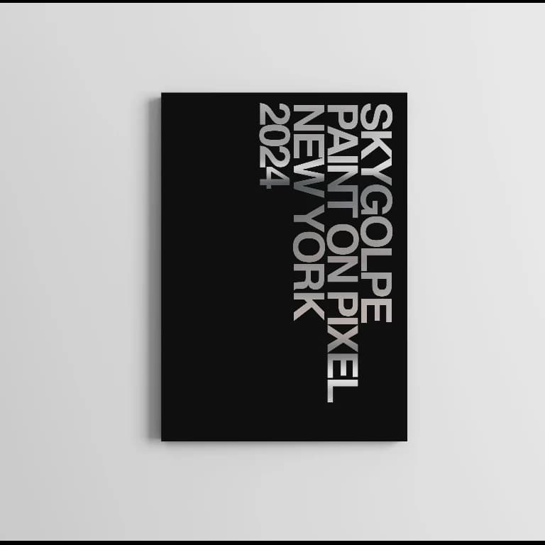 SKYGOLPE: PAINT ON PIXEL NEW YORK CATALOG